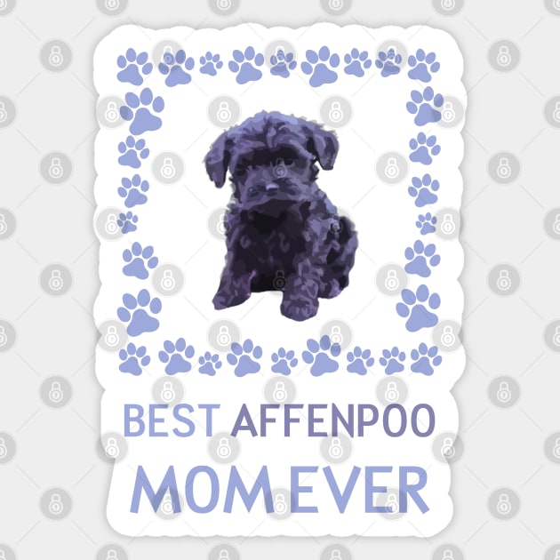 Best Affenpoo mom Ever Sticker by AmazighmanDesigns